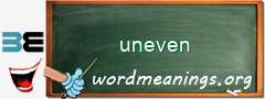 WordMeaning blackboard for uneven